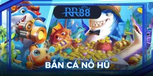 Bắn Cá Nổ Hũ