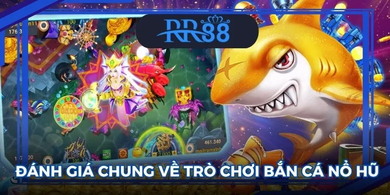 Bắn cá nổ hũ