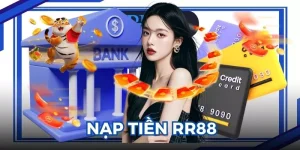 Nạp Tiền RR88